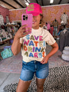 Save Water Drink Margs Tee