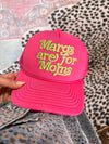 Margs Are For Moms Hat