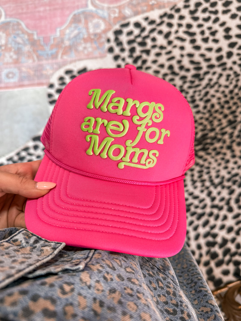 Margs Are For Moms Hat